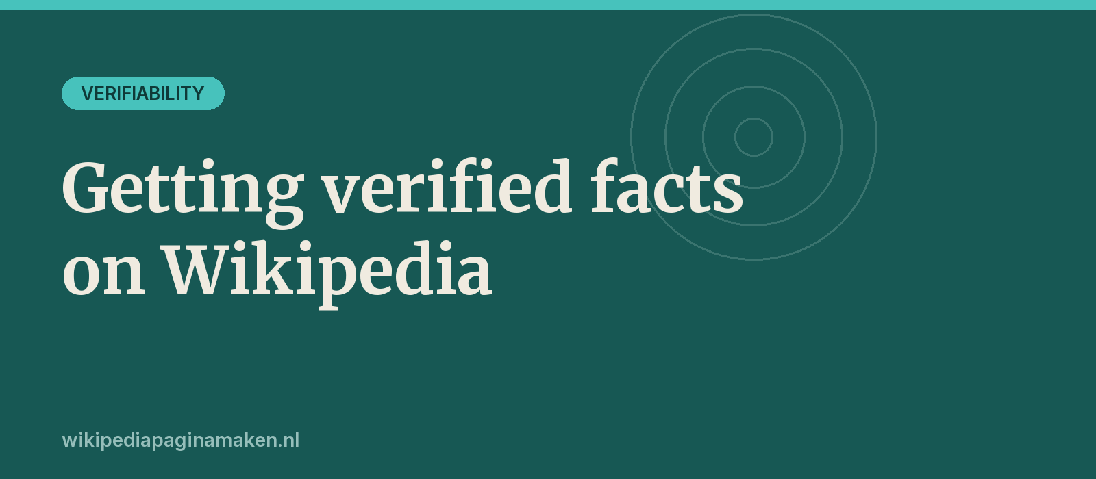 Getting verified facts onto a Wikipedia page — verifiability and sources
