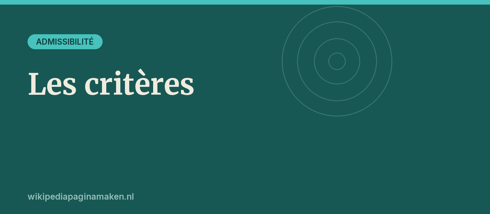 Critres dadmissibilit Wikipdia quand un sujet qualifie-t-il?