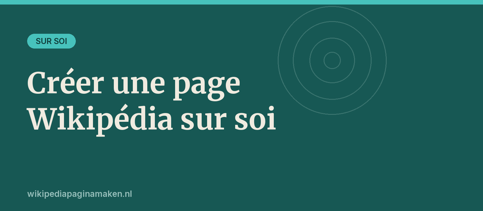 Créer une page Wikipédia sur soi : ce que disent les règles