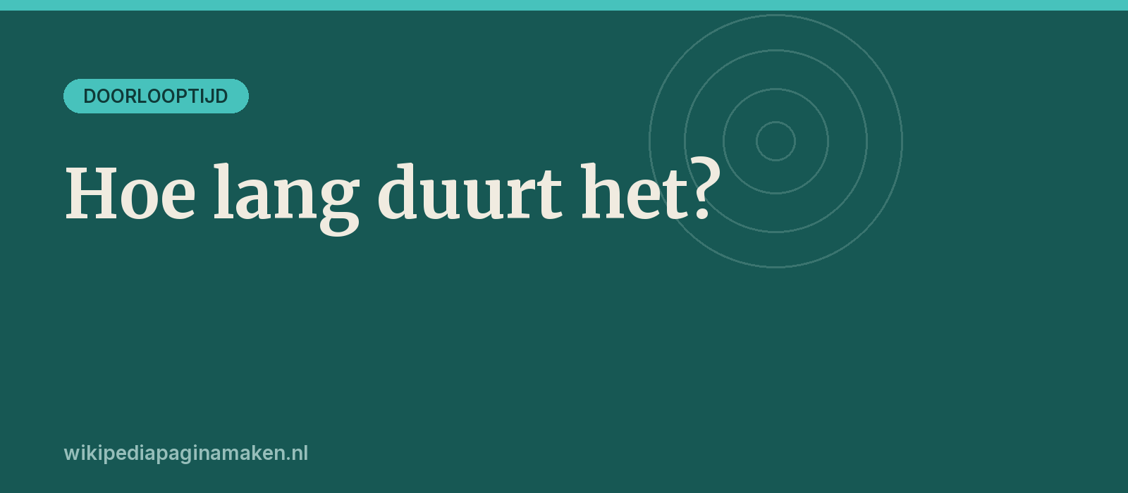 Hoe lang duurt een Wikipedia pagina maken